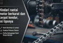 Tips Rantai Motor Tidak Berkarat dan Cepat Kendur