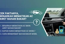 Cek Faktanya, Benarkah Mematikan AC Awet Bahan Bakar