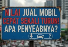 Nilai Jual Mobil Cepat Sekali Turun! Apa Penyebabnya?