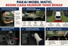 Pakai Mobil Matic, Begini Cara Mundur yang Benar