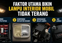 Faktor Utama Bikin Lampu Interior Mobil Tidak Terang