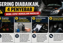 Sering Diabaikan, 4 Penyebab Mobil Cepat Mengalami Masalah