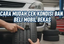 Cara Mudah Cek Kondisi Ban Beli Mobil Bekas