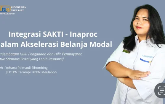 Integrasi SAKTI-Inaproc dalam Akselerasi Belanja Modal
