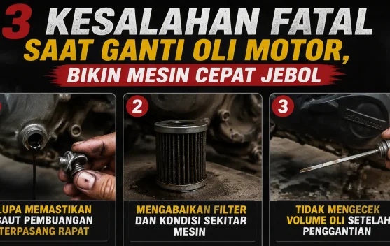 Berikut 3 Kesalahan Fatal saat Ganti Oli Motor