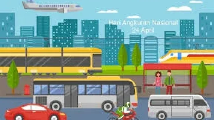 Hari Angkutan Nasional 24 April Menggerakkan Mobilitas, Menghubungkan Negeri