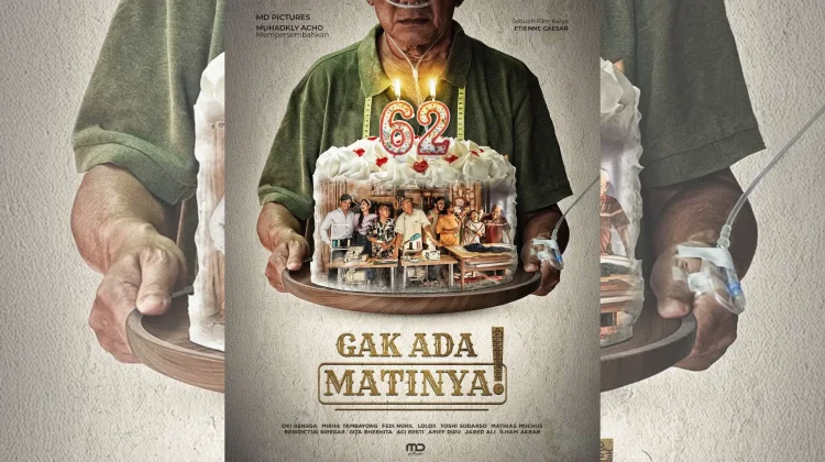 Sinopsis Film “Gak Ada Matinya” Angkat Kisah Komedi Keluarga Penuh Emosional