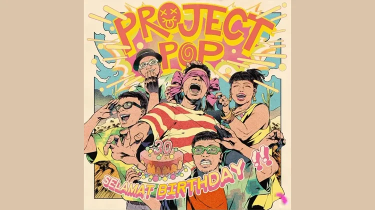 Rayakan 30 Tahun Perjalanan Musik, Project Pop Rilis Single "Selamat Birthday"