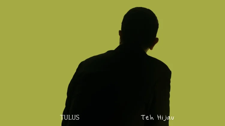 Tulus Rilis Single Terbaru “Teh Hijau”
