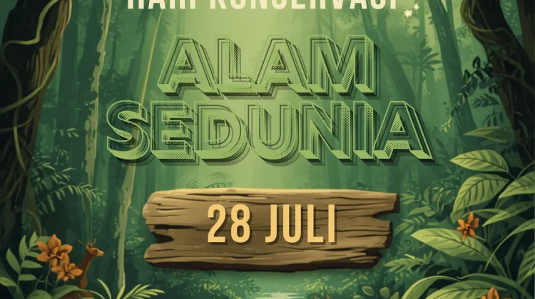 28 Juli, Hari Konservasi Alam Sedunia