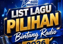 Daftar Lagu Pilihan Bintang Radio 2026: Pilih Lagu Sesuai Karakter Suaramu