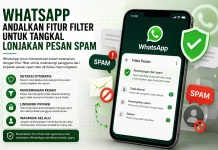 WhatsApp Andalkan Fitur Filter untuk Tangkal Lonjakan Pesan Spam