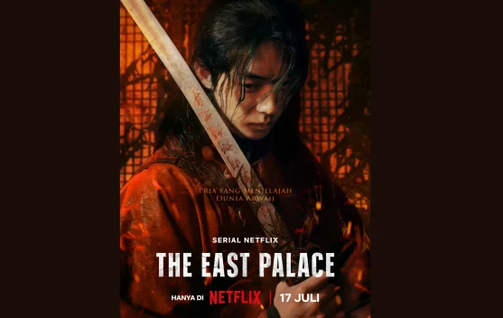 Netflix Siap Hadirkan Drama Original Terbaru "The East Palace"