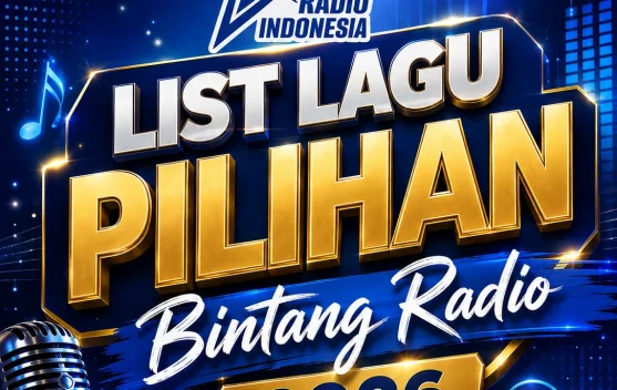 Daftar Lagu Pilihan Bintang Radio 2026: Pilih Lagu Sesuai Karakter Suaramu