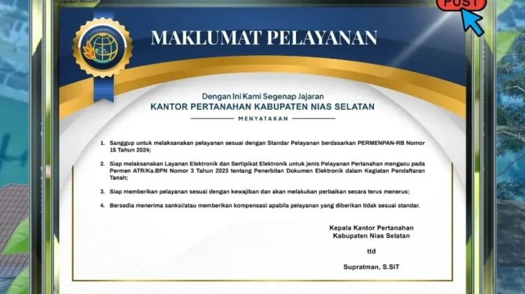Wujudkan Keterbukaan Informasi, Kantah Nisel Tetapkan Maklumat Pelayanan