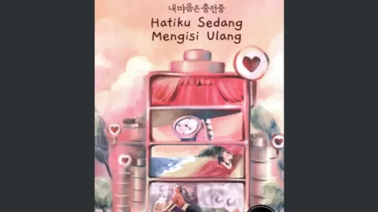 "Hatiku Sedang Mengisi Ulang" Ajak Pembaca Menemukan Makna Jedah