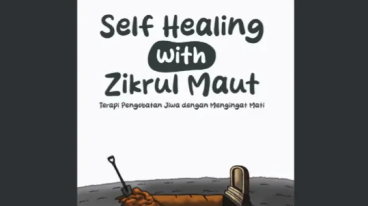 "Self Healing with Zikrul Maut" Tawarkan Terapi Spiritual Modern