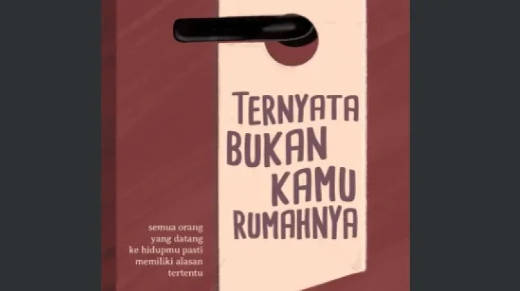 "Ternyata Bukan Kamu Rumahnya" Bedah Luka Perpisahan yang Mendewasakan