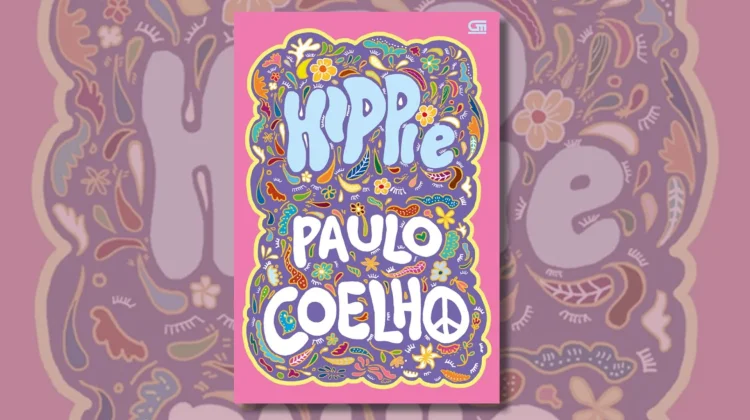 Mencari Arti Hidup lewat “Hippie” Karya Paulo Coelho