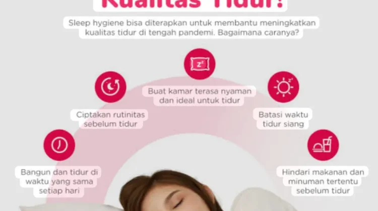 Tidur Teratur Tingkatkan Kesehatan Tubuh dan Kualitas Hidup