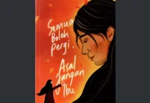 Memaknai Ketakutan dan Keikhlasan dalam "Semua Boleh Pergi, Asal Jangan Ibu"