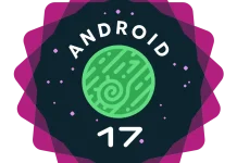 Fitur Terbaru Android 17 yang Semakin Canggih