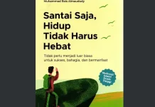 Pesan Damai di Balik Buku 'Santai Saja, Hidup Tidak Harus Hebat'