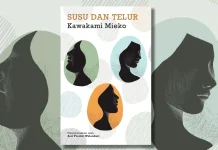 Ulasan Buku “Susu dan Telur” Karya Kawakami Mieko