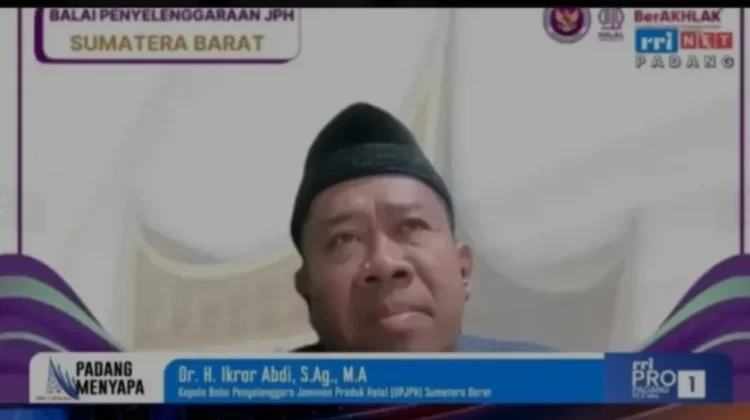 Pengawasan Produk UMKM yang Telah Bersertifikasi Halal di Sumbar