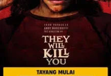 Film horor-thriller "They Will Kill You" Markas Sekte Iblis Pengorbanan Manusia