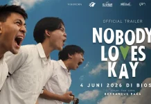 ‘Nobody Loves Kay’ Resmi Tayang, Angkat Perjuangan Anak Muda Mengejar Mimpi