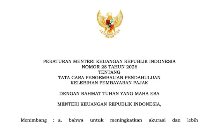 PMK Nomor 28 Tahun 2026 Terbit, Perkuat Kepatuhan dan Kepastian Pengembalian Pajak