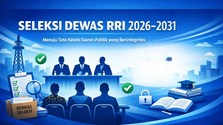 104 Peserta Lolos Seleksi Dewas RRI 2026-2031, 29 dari Internal RRI