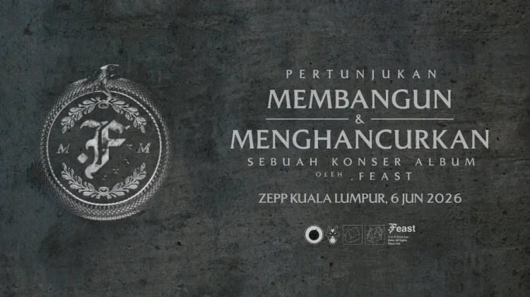 .Feast Umumkan Konser di Malaysia Bertajuk 'Membangun & Menghancurkan'