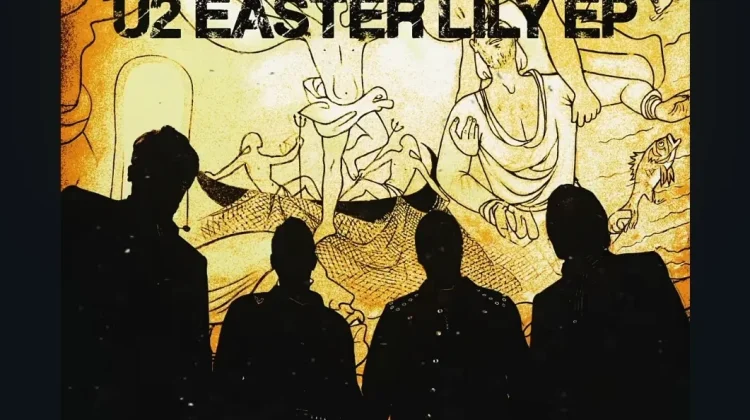U2 Rilis EP Easter Lily pada Jumat Agung