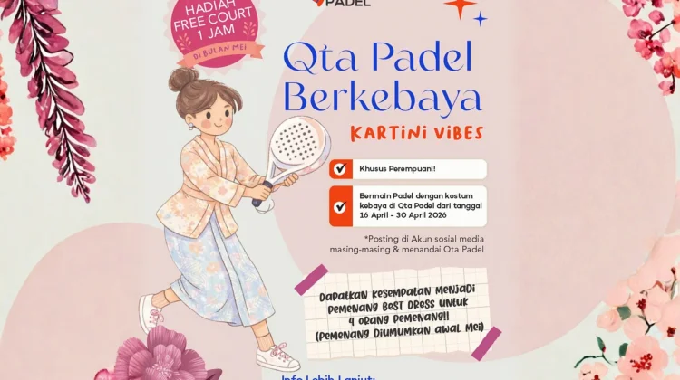 Qta Padel Meriahkan Hari Kartini dengan Lomba Berkebaya on Court