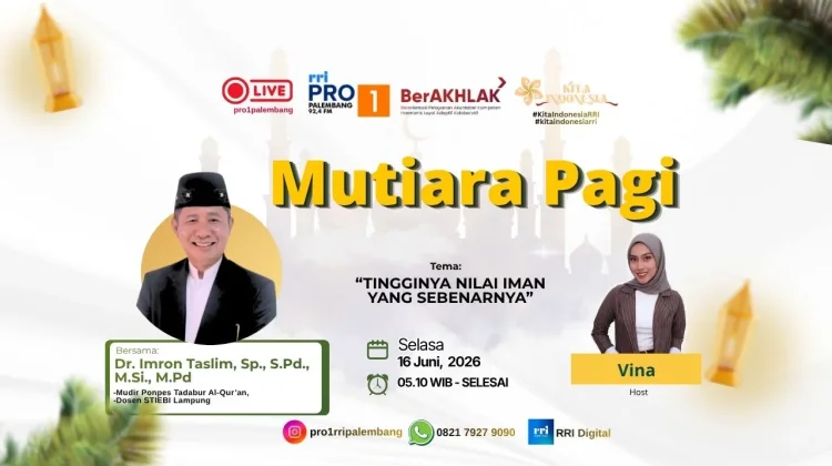 Keimanan Menjadi Kunci Kehidupan Dunia Akhirat