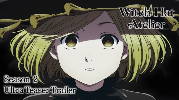 Anime Witch Hat Atelier Umumkan Video Promosi Musim Kedua