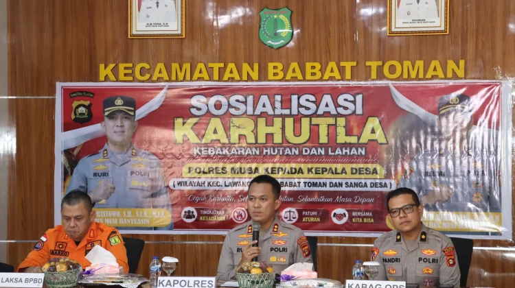 Kapolres Muba Minta Kades Waspadai Ancaman Karhutla sejak Dini