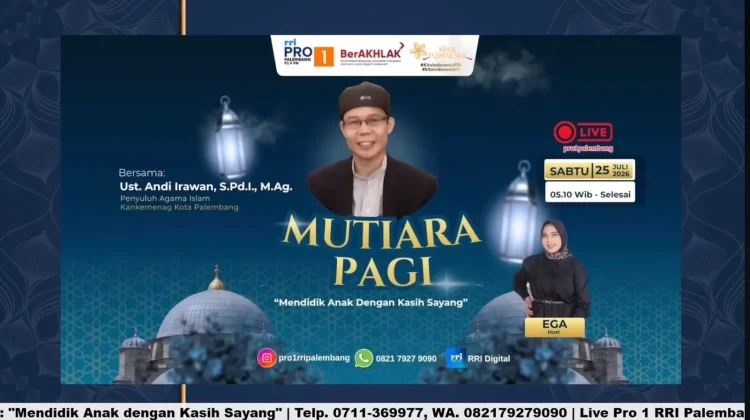 Mendidik Anak Tanpa Marah, Pesan Ustaz Andi di Mutiara Pagi RRI