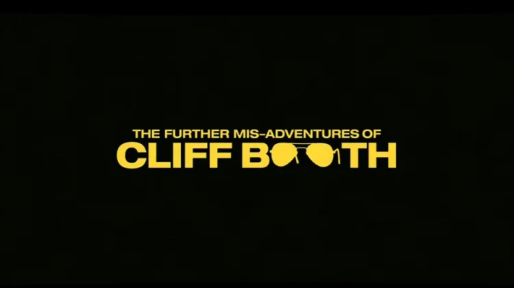 Brad Pitt Kembali di Trailer The Further Mis-Adventures of Cliff Booth