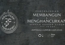.Feast Umumkan Konser di Malaysia Bertajuk 'Membangun & Menghancurkan'