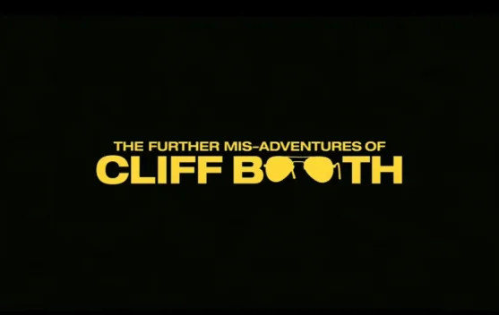 Brad Pitt Kembali di Trailer The Further Mis-Adventures of Cliff Booth