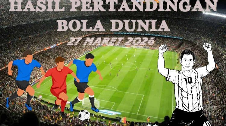 Hasil Lengkap 27 Maret 2026, Indonesia Pesta Gol Dramatis