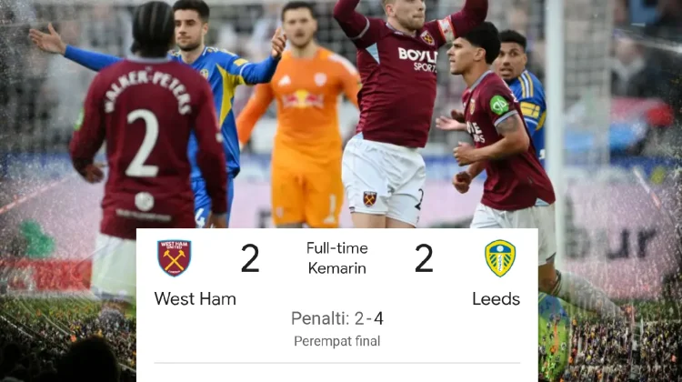 Leeds United Singkirkan West Ham Dramatis lewat Adu Penalti