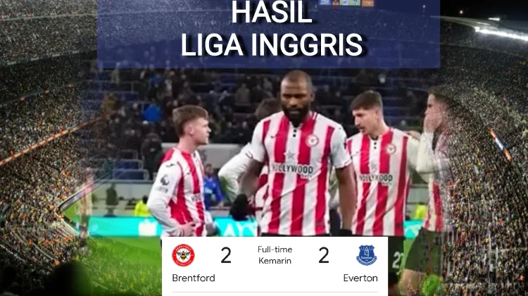 Duel Sengit di Gtech Stadium, Brentford Ditahan Everton 2-2