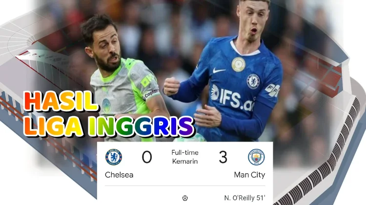 Manchester City Pesta Gol di Stamford Bridge, Chelsea Tak Berkutik