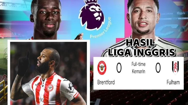 Brentford Ditahan Fulham tanpa Gol Asa Eropa Tertunda