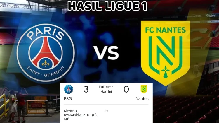 PSG Tampil Perkasa, Hajar Nantes Tiga Gol tanpa Balas