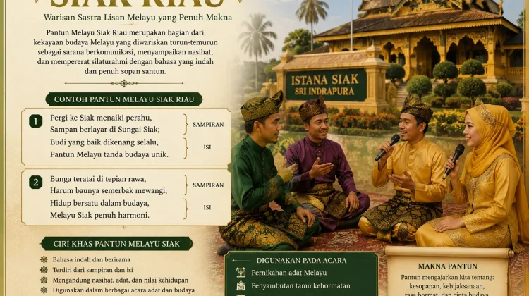Pantun Melayu Siak Riau, Warisan Sastra Lisan yang Menjaga Marwah Budaya Melayu